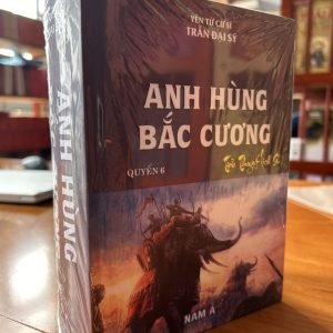 Anh Hùng Bắc Cương - Yên Tử Cư Sĩ Trần Đại Sỹ