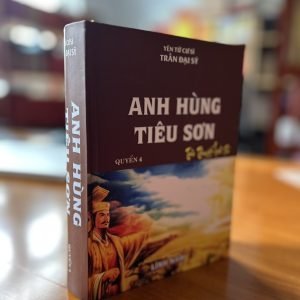 Anh Hùng Tiêu Sơn - Yên Tử Cư sĩ Trần Đại Sỹ