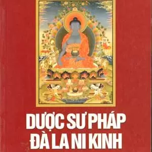 Dược Sư pháp Đà La Ni kinh - HUYỀN THANH (Nguyễn Vũ Tài)
