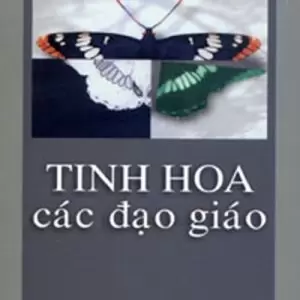 Tinh Hoa Các Đạo Giáo - Nhân Tử Nguyễn Văn Thọ