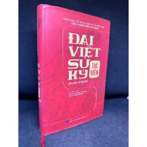 Đại Việt Sử Ký Tục Biên 1676-1789 - Ngô Thế Long, Nguyễn Kim Hưng