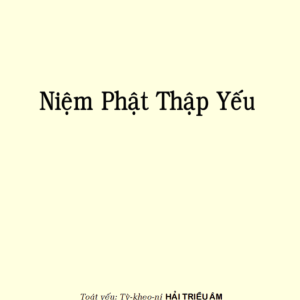 Niệm Phật Thập Yếu - Sư bà Hải Triều Âm