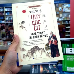 Trí Tuệ Quỷ Cốc Tử Nghệ Thuật Đối Nhân Xử Thế - Trương Đức Tân