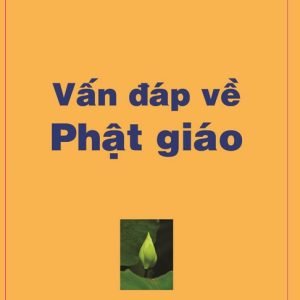 Vấn Đáp Về Phật Giáo - Lê Kim Kha