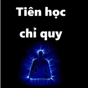 Tiên Học Chỉ Quy - Trần Anh Ninh