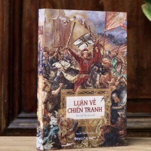 Luận Về Chiến Tranh - Niccolò Machiavelli
