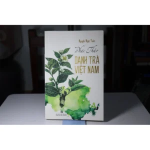 Phác Thảo Danh Trà Việt Nam - Nguyễn Ngọc Tuấn
