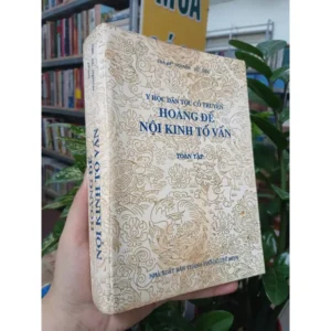 Hoàng Đế Nội Kinh Tố Vấn Toàn Tập – Nguyễn Tử Siêu
