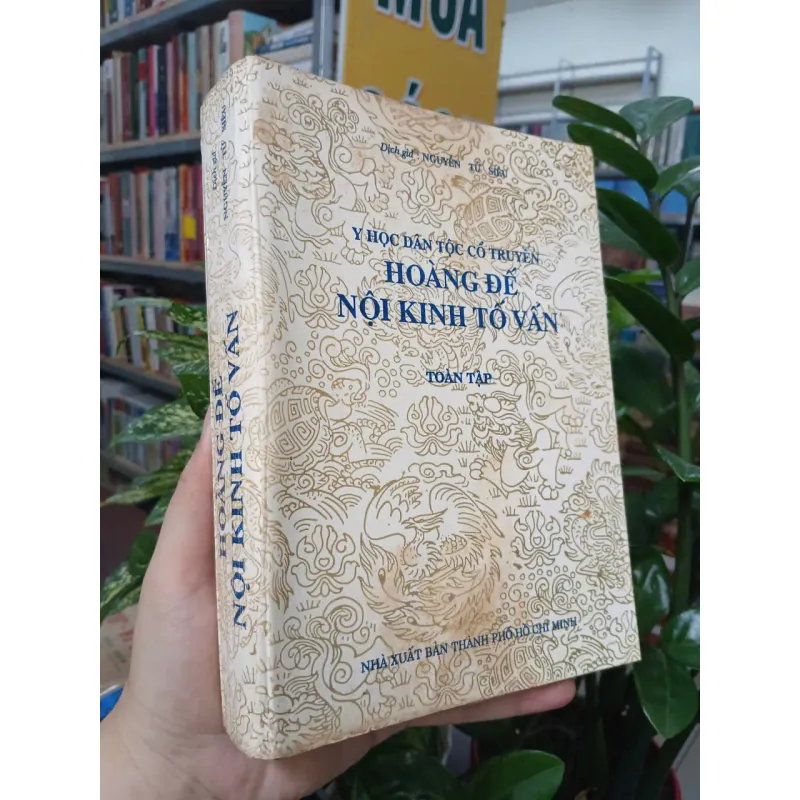 Hoàng Đế Nội Kinh Tố Vấn Toàn Tập